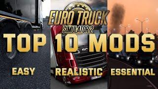 ULTIMATE ETS2 MOD Guide: 10 Mods for REALISTIC Gameplay!