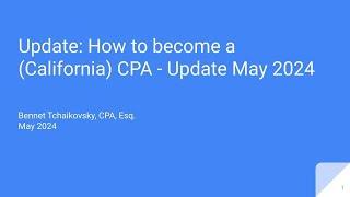 UPDATE: How to become a (California) CPA - May 2024