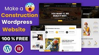 How to Create a Construction Website in Wordpress For Free 2023