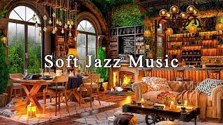 Soft Jazz Instrumental Music at Cozy Coffee Shop AmbienceJazz Relaxing Music for Working, Studying