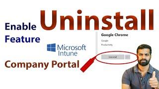 Uninstall Win32  apps using the Windows Company Portal | Microsoft Intune Endpoint Manager