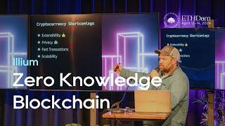 Illium│Zero Knowledge Blockchain - Chris Pacia│ETHDam 2024