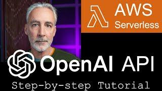 OpenAI API With AWS Serverless: Quick Start