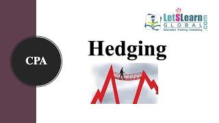 CPA | Hedge Accounting | LetsLearn Global