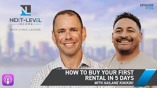 How to Buy Your First Rental in 5 Days with Hailame Kinikini