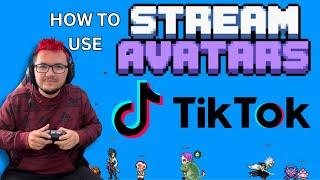 How To Set Up Stream Avatars On Tik Tok