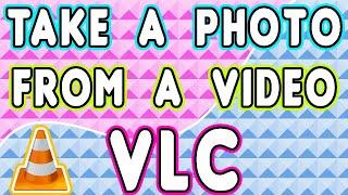Take a picture from video? How to take a photo from a video. How to capture an image from a video?