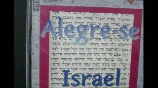 Alegre-se Israel (1996) - Asaph Borba (Album Completo)