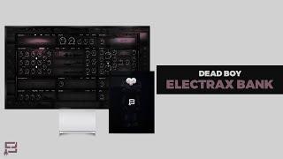 [FREE] ElectraX Preset Bank "DEAD BOY" | Lil Uzi Vert x Playboi Carti Presets Patches 