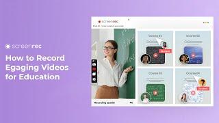 Record engaging & simple videos for educators | using a screen recorder