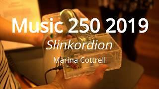 Music 250a 2019 - Slinkordion