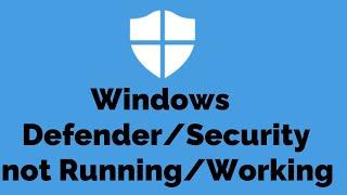 Windows Defender & Windows Security Center not Starting {Four Methods}