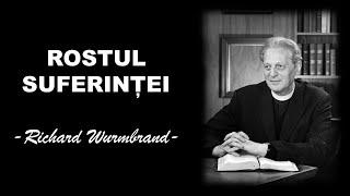 ROSTUL SUFERINȚEI - Richard Wurmbrand