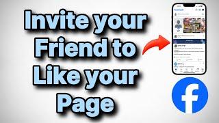 How to Invite your Friends to Like Your Facebook Page