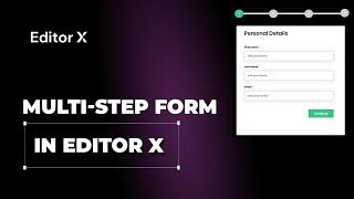 Multi-step form in Editor X | 2024 Editor X Tutorial | Wix Ideas