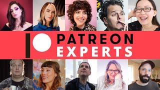 10 Patreon Tips From Experts