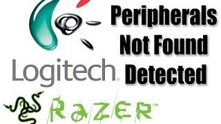 Logitech  and Razer  Peripherals Not Found Detected