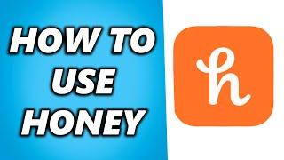 How to Use the Honey Extension! (SAVE MONEY)