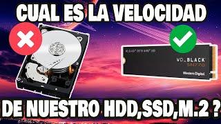 Cual es la Velocidad de mi Disco Duro SSD,  HDD,  o M.2 - 2024 HD