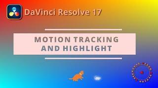 Motion Tracking and Highlighting in DaVinci Resolve