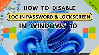 How to Remove Password from Windows 10 | Remove Lock Screen Windows 10