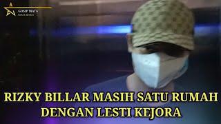 RIZKY BILLAR AKUI MASIH SATU RUMAH DENGAN LESTI KEJORA