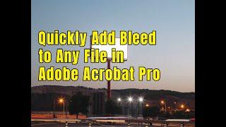How to Quickly Add Bleed to Any PDF in Adobe Acrobat