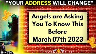 "Your Address Will Change"- Angels are Asking You To Accept Spiritual Changes! | Lord Helps Ep~750