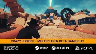 Crazy Justice - Multiplayer Beta Gameplay