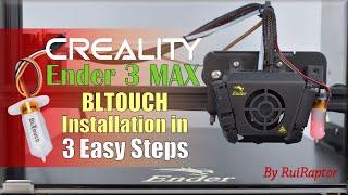 Creality ENDER 3 MAX BLTOUCH - How To Install in 3 Easy Steps