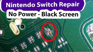 Nintendo Switch Black screen no power Repair - Blown Filter and Short Circuit