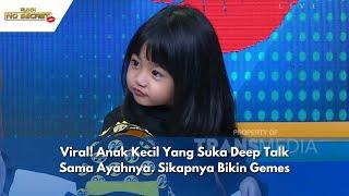 Viral! Anak Kecil Yang Suka Deep Talk Sama Ayahnya/ Sikapnya Bikin Gemes | RUMPI (19/04/24) P3