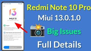 Redmi Note 10 pro miui 13.0.1.0 big problem in camera| Miui 13 big bugs don't update