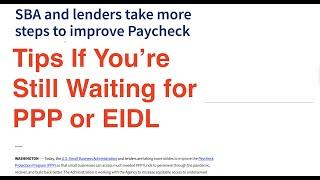 Tips If You're Still Waiting for a PPP Loan or EIDL Grant