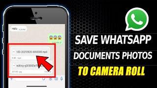 How to Save Whatsapp Document Photos to Camera Roll in iPhone?