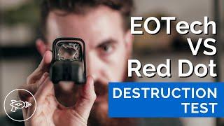 EOTech Vs Red Dot Destruction Test!