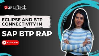 Eclipse and BTP Connectivity in SAP BTP RAP | ZaranTech