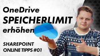 OneDrive-Speicher erweitern oder beschränken – SharePoint Online Tipps 01