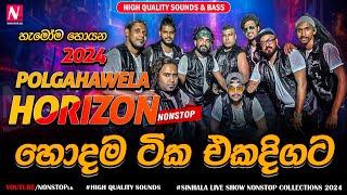 Polgahawela Horizon New Sinhala Nonstop Collection 2024 | Shaa Fm Sindu Kamare | Live Show Nonstop