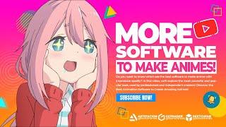 MORE Software to Make Animes! - Complete Guide