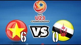 HIGHLIGHTS Vietnam U23 vs Brunei U23 ( 6 - 0 ) AFC Championship 22 March 2019