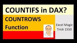 COUNTIFS in DAX for Power Pivot or Power BI? COUNTROWS Function. Excel Magic Trick 1550