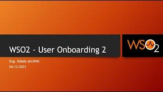 003 - WSO2 IS - User Onboarding 2