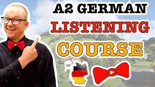 German Listening Comprehension Course for A2 Advanced Beginners: Elementary German with Herr Antrim