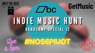 Indie Music Hunt - Bandcamp Special 12 - Only the Host and GetMusic