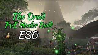 ESO: The Druid: Warden Healer Build PvE