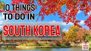 10 Things To Do in South Korea with the Kids!