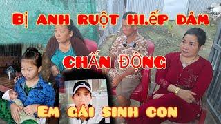 xé Lòng anh ruột lo. ạn lu.ân với em gái có con tin ch.ấn độn.g