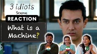 3 IDIOTS - WHAT IS A MACHINE?  Reaction | Hilarious and Powerful | Aamir Khan | Foreigners React.