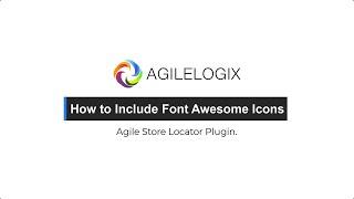 How TO Include Font Awesome Icons in Agile Store Locator Plugin